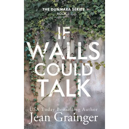 If Walls Could Talk