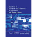Handbook of Standards and Guidelines in Ergonomics and Human Factors