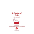 A Cuisine of Exile