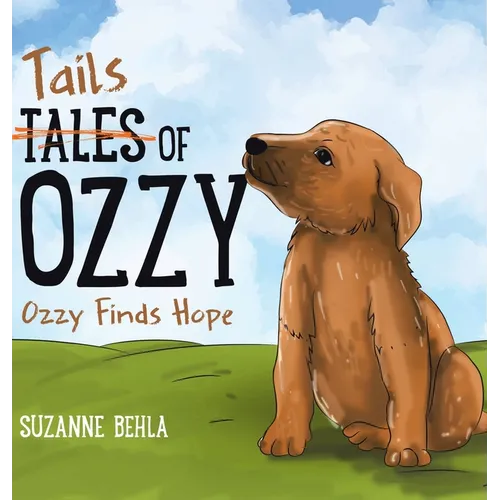 Tales (Tails) of Ozzy: Ozzy Finds Hope