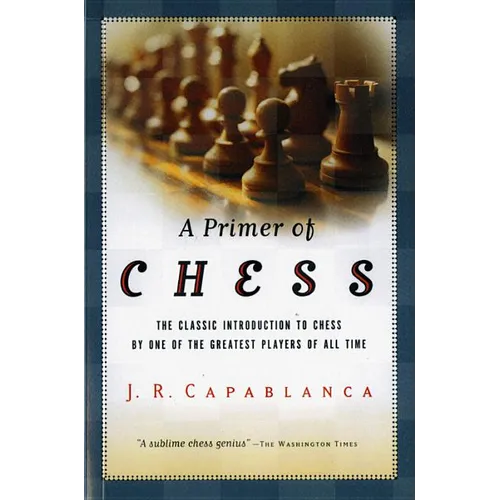 A Primer of Chess