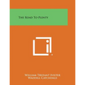 The Road to Plenty