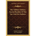 The Tahltan Indians; Sacred Bundles Of The Sac And Fox Indians