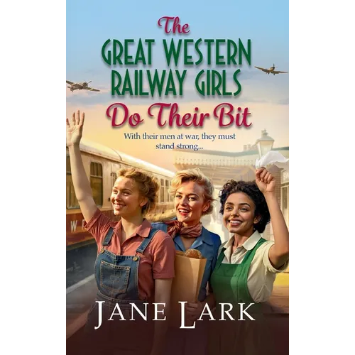 The Great Western Railway Girls Do Their Bit