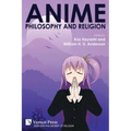 Anime, Philosophy and Religion