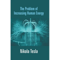 The Problem of Increasing Human Energy