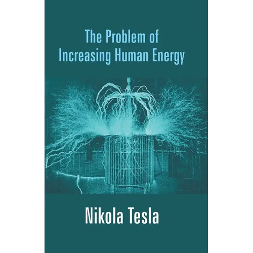 The Problem of Increasing Human Energy