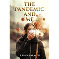 The Pandemic and Me