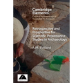 Retrospective and Prospective for Scientific Provenance Studies in Archaeology