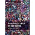 Personal Identity in Moral and Legal Reasoning