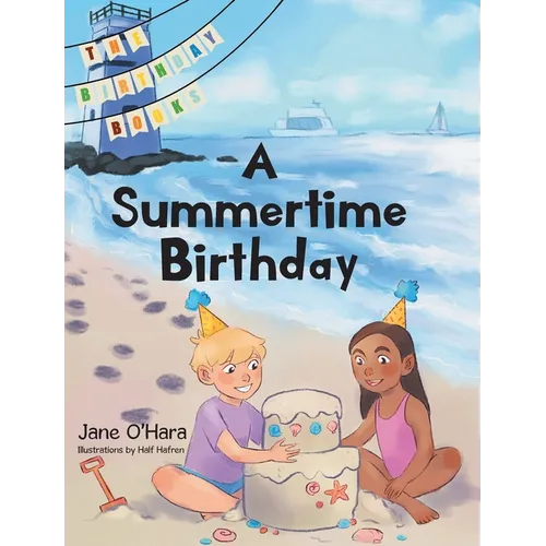 A Summertime Birthday
