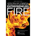 South Florida Entrepreneurs on Fire 2015 Edition