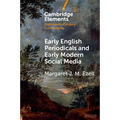 Early English Periodicals and Early Modern Social Media