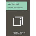 Spray Painting: Industrial And Commercial