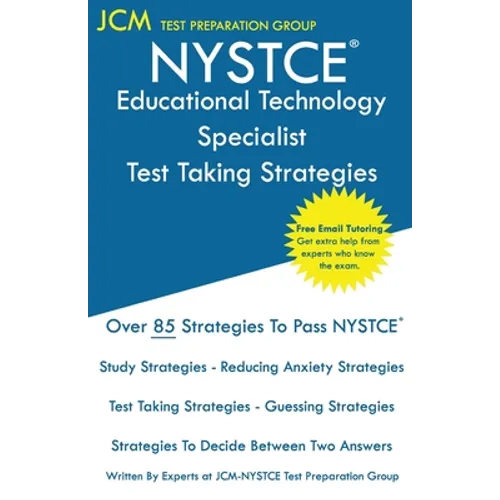 NYSTCE Educational Technology Specialist - Test Taking Strategies