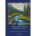 Evolution of Environmental Jurisprudence in India