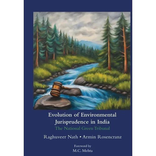 Evolution of Environmental Jurisprudence in India