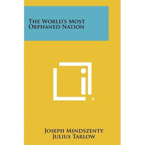 The World's Most Orphaned Nation