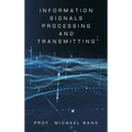 Information Signals Processing and Transmitting