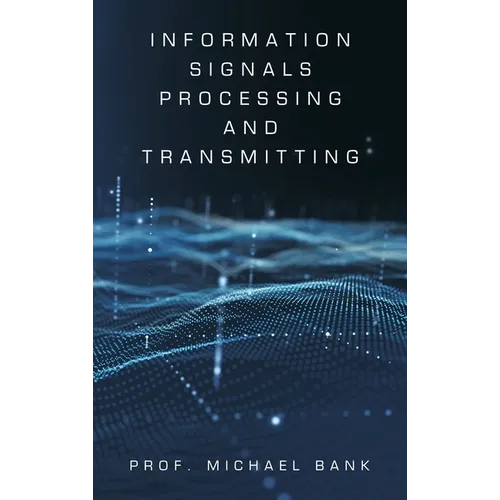 Information Signals Processing and Transmitting