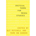 Critical Terms for Media Studies