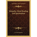 Telepathy, Mind Reading And Spiritualism