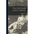 The Southern Lady, a Novel