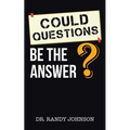 Could Questions Be the Answer?