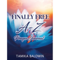 Finally Free A-Z Prayer Journal