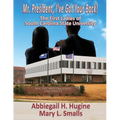 Mr. President, I've Got Your Back!: The First Ladies of South Carolina State University