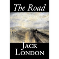 The Road by Jack London, Fiction, Action & Adventure