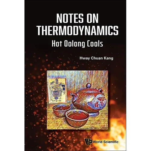 Notes on Thermodynamics: Hot Oolong Cools