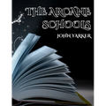 The Arcane Schools