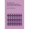 The History of Tense/Aspect/Mood/Voice in the Mayan Verbal Complex