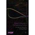 Mixed Methods in Comparative Politics: Principles and Applications