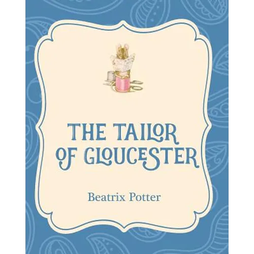 The Tailor of Gloucester