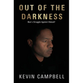 Out of the Darkness: Man's Struggle Against Himself
