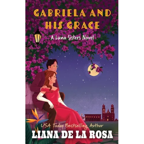 Gabriela and His Grace