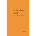 Hyderabad Days: The Code We Lived by Before We Coded