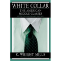 White Collar: The American Middle Classes