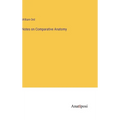 Notes on Comparative Anatomy