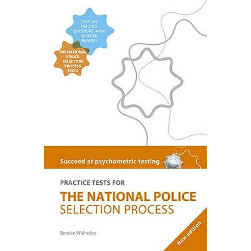 Succeed at Psychometric Testing: Practice Tests for the National Police Selection Process 2nd Edition