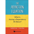 The Addiction Equation