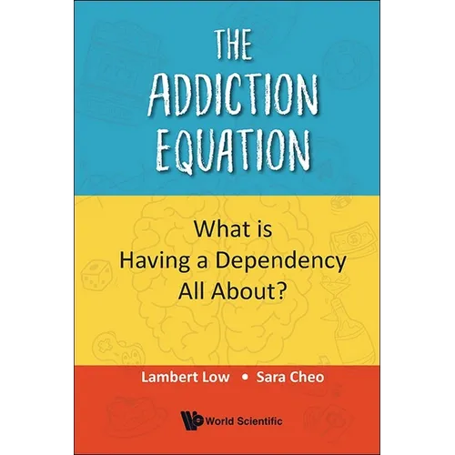 The Addiction Equation