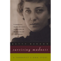 Surviving Madness: A Therapist's Own Story
