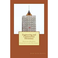 Engineering and Construction Dictionary: English-Spanish Construction Glossary