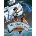 The Pirates of Bathtub Bay