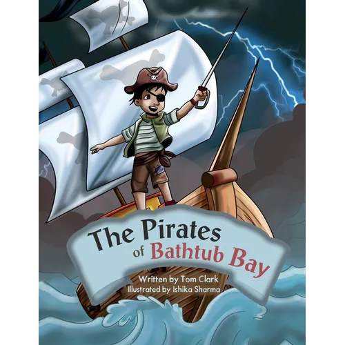 The Pirates of Bathtub Bay