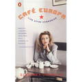Café Europa: Life After Communism