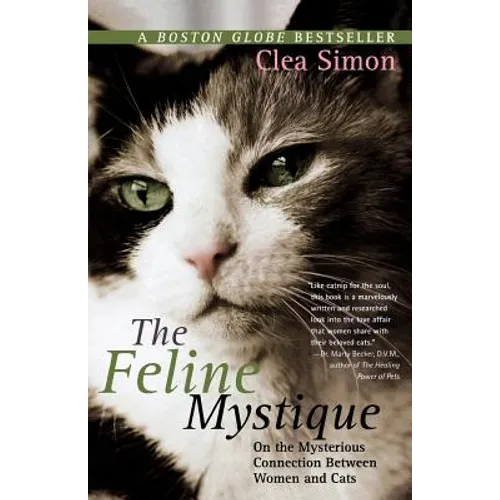 The Feline Mystique: On the Mysterious Connection Between Women and Cats